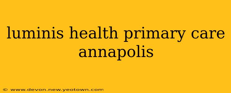 luminis health primary care annapolis
