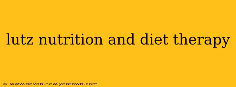 lutz nutrition and diet therapy