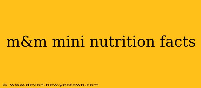 m&m mini nutrition facts