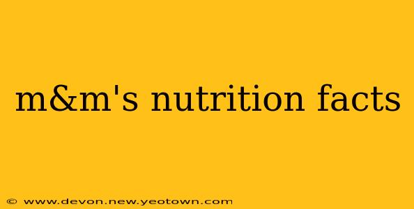 m&m's nutrition facts