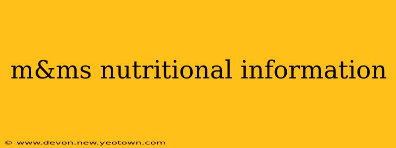 m&ms nutritional information