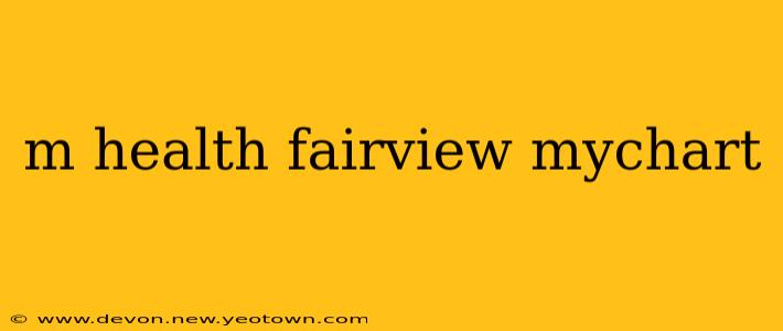 m health fairview mychart