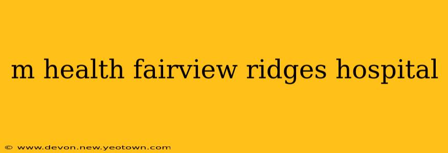 m health fairview ridges hospital