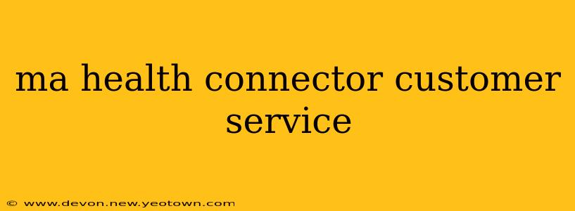 ma health connector customer service