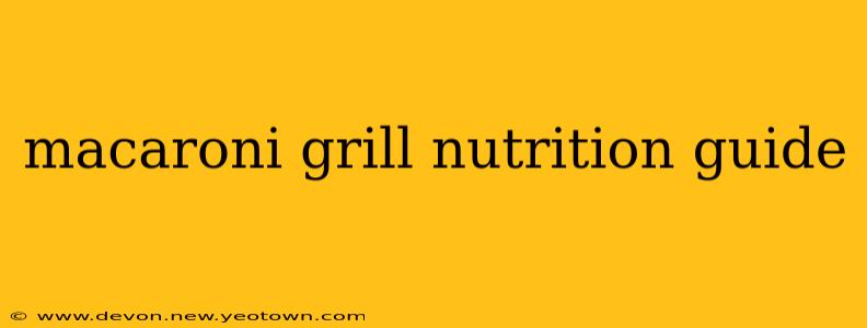 macaroni grill nutrition guide