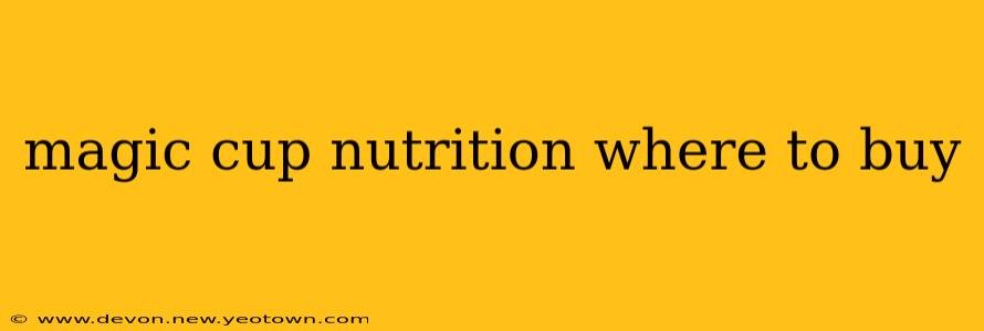 magic cup nutrition where to buy
