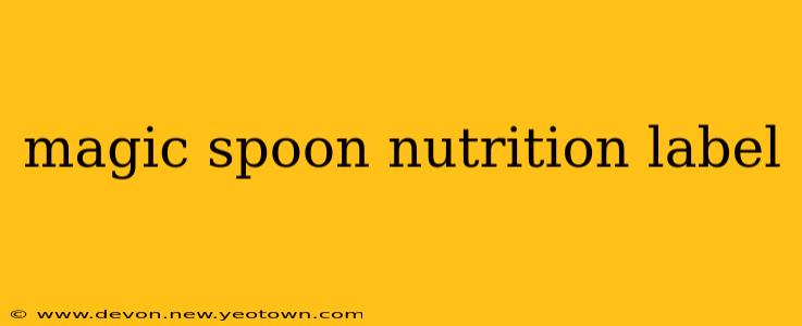 magic spoon nutrition label