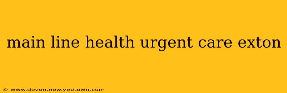 main line health urgent care exton