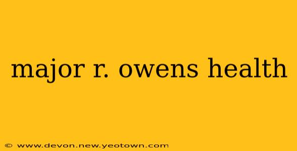 major r. owens health