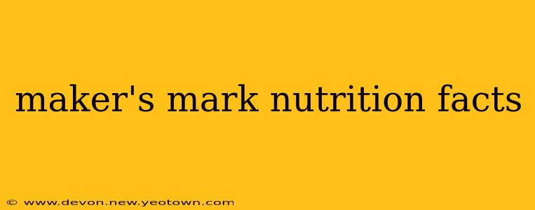 maker's mark nutrition facts