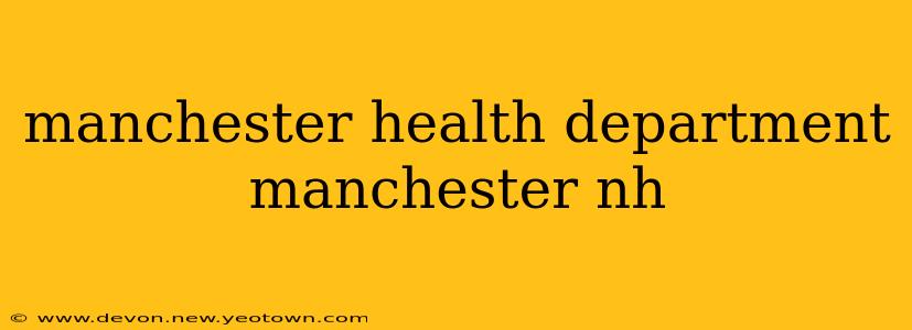 manchester health department manchester nh