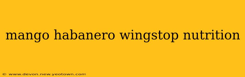 mango habanero wingstop nutrition