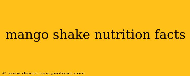 mango shake nutrition facts