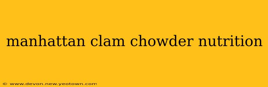 manhattan clam chowder nutrition