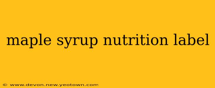 maple syrup nutrition label