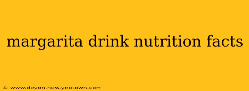 margarita drink nutrition facts