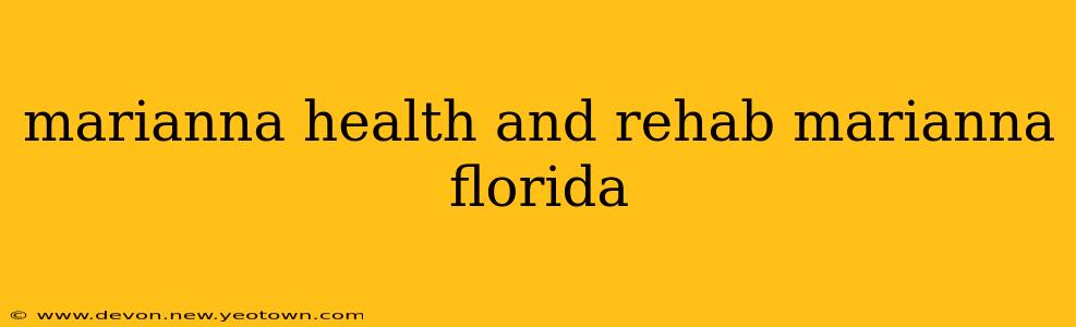 marianna health and rehab marianna florida