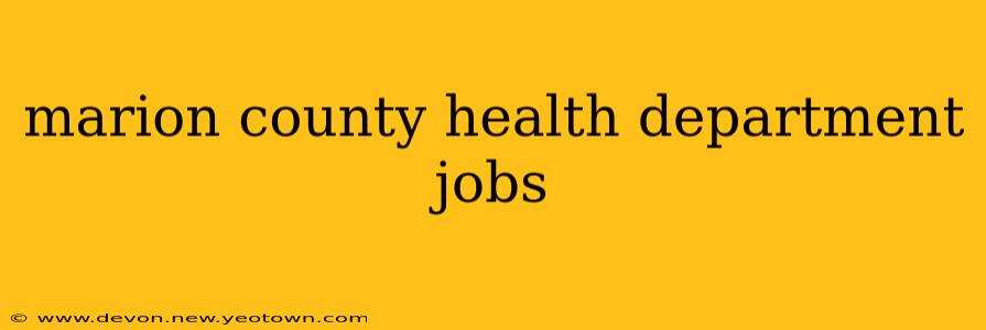 marion county health department jobs