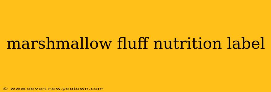 marshmallow fluff nutrition label