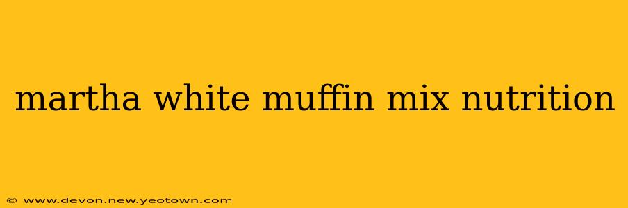 martha white muffin mix nutrition