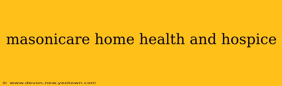 masonicare home health and hospice