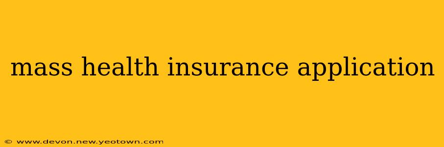 mass health insurance application