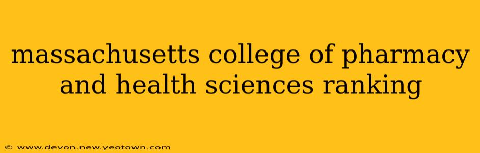 massachusetts college of pharmacy and health sciences ranking