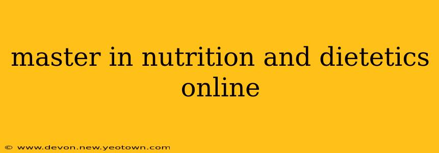 master in nutrition and dietetics online
