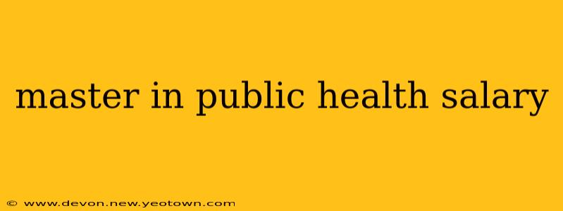 master in public health salary