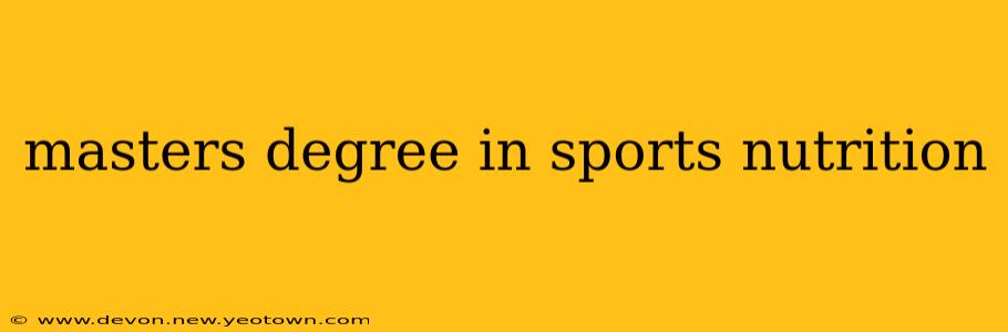 masters degree in sports nutrition