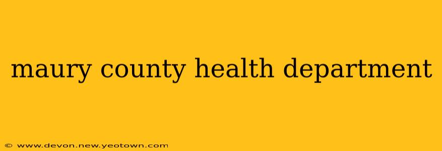 maury county health department