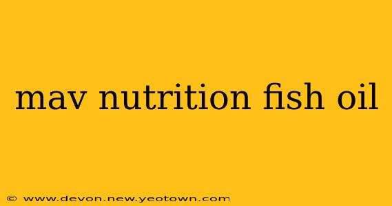 mav nutrition fish oil