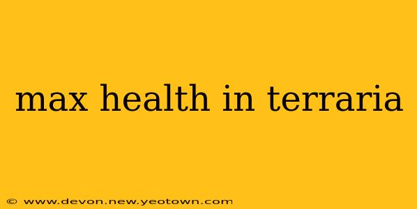 max health in terraria