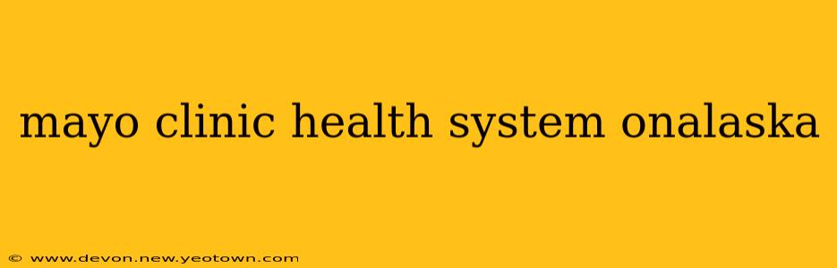 mayo clinic health system onalaska