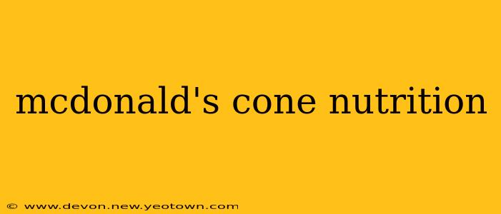 mcdonald's cone nutrition