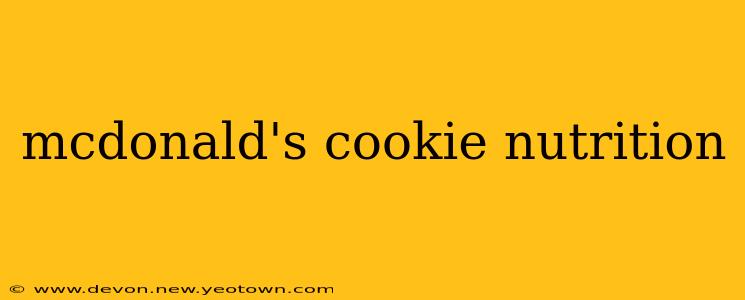 mcdonald's cookie nutrition