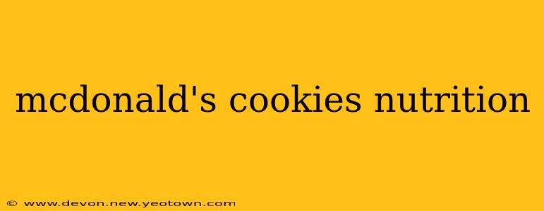 mcdonald's cookies nutrition