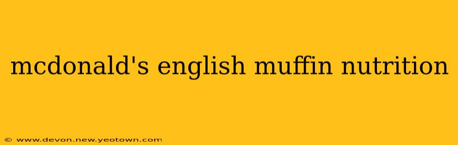 mcdonald's english muffin nutrition