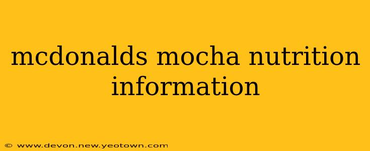 mcdonalds mocha nutrition information