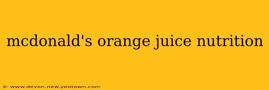 mcdonald's orange juice nutrition