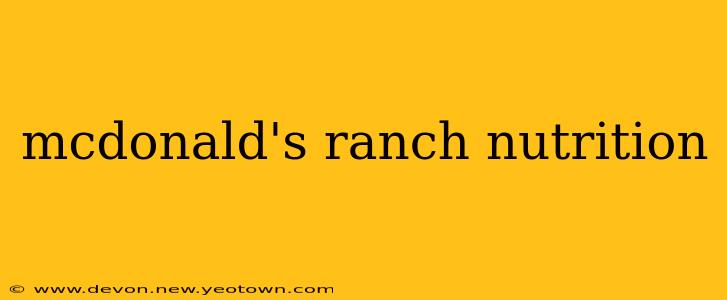 mcdonald's ranch nutrition