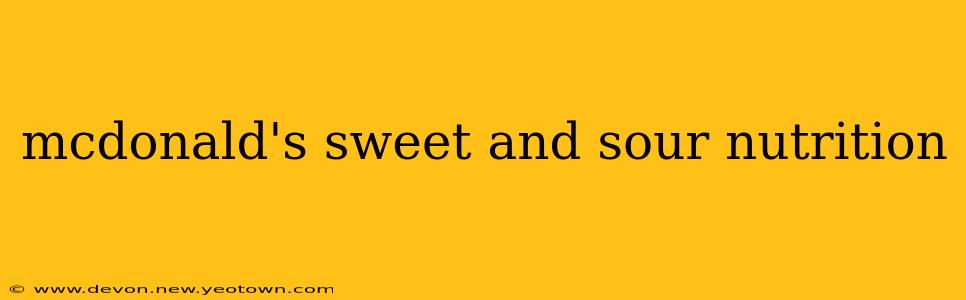 mcdonald's sweet and sour nutrition