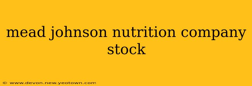 mead johnson nutrition company stock