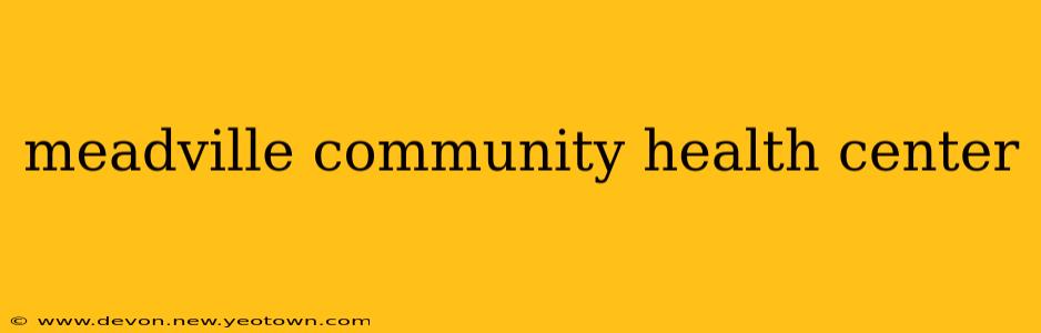 meadville community health center