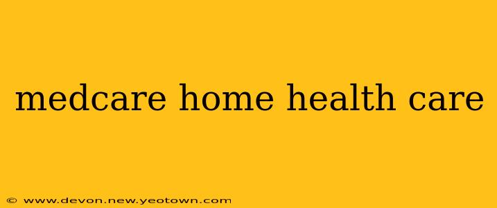 medcare home health care
