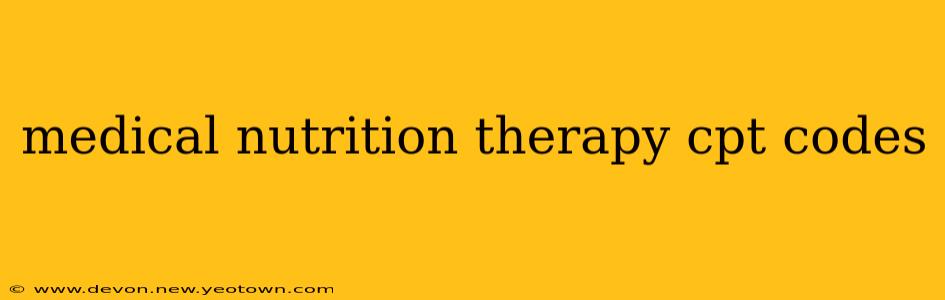 medical nutrition therapy cpt codes