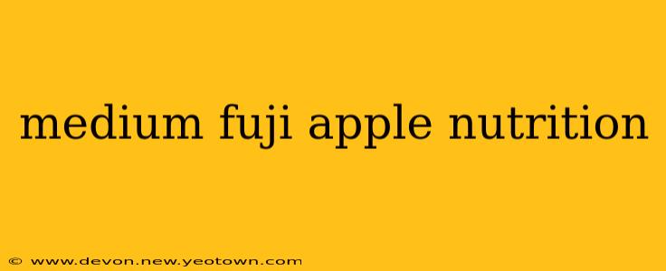 medium fuji apple nutrition