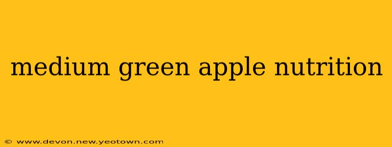 medium green apple nutrition