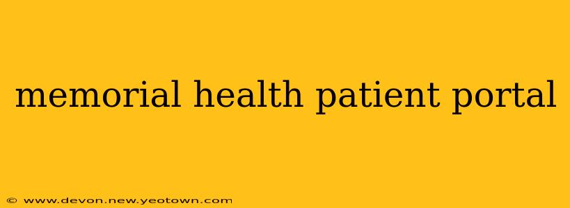 memorial health patient portal