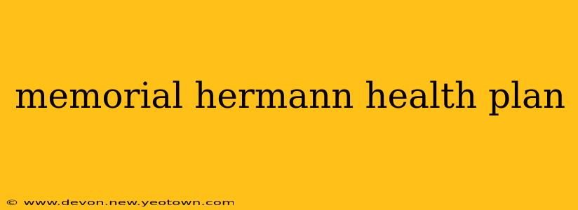memorial hermann health plan